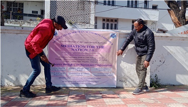 Mediation For The Nation 2.0  DLSA Udhampur intensifies awareness activities     UDHAMPUR, FEBRUARY 07: District Legal Services Authority (DLSA), Udhampur has initiated a publicity drive to spread awareness about the nationwide initiative “Mediation For The Nation 2.0” pursuant to the directions from the Jammu & Kashmir Legal Services Authority.  The campaign undertaken under the Chairmanship of Kalpana Revo, Principal District & Sessions Judge (Chairperson DLSA Udhampur) and supervision of  Secretary, DLSA Sumati Sharma, to sensitize the public, particularly litigants, to the benefits and advantages of mediation as an effective Alternative Dispute Resolution (ADR) mechanism.  In this regard, DLSA Udhampur organized a series of campaigns and programs to promote Mediation 2.0.  Posters were put up at prominent locations, including DC Office, District Court Complex, prominent chowks and in other parts of the Township, as well as Tehsils Ramnagar, Majalta and Chenani.  The PLVs engaged with the public, explaining mediation benefits and processes.  An awareness camp was held by Panel Lawyers of Tehsil Legal Services Committee Chenani, focusing on free legal aid services and Mediation 2.0. Campaigns were conducted at Slathia Chowk, Dhar Road and Shaheed Bhagat Singh Park, Gole Market, highlighting mediation’s role in peaceful dispute resolution, reducing litigation and promoting social harmony. Additionally, a legal awareness programme was conducted by TLSC Majalta, focusing on Mediation 2.0 and social welfare schemes, empowering students with knowledge on dispute resolution and entitlements. These initiatives aimed to educate the community about resolving disputes amicably through Mediation 2.0.